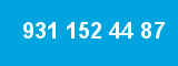 931 152 44 87 931 152 44 87